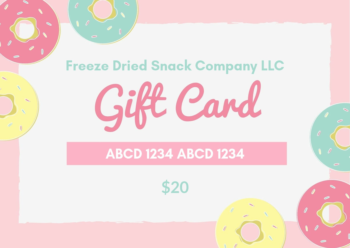 Freeze Dried Snack Company LLC Gift Card